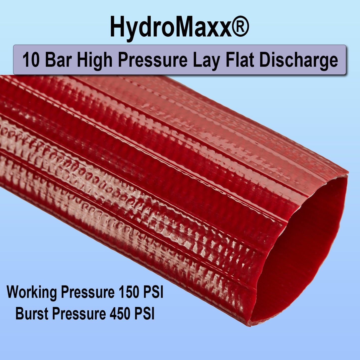 HydroMaxx® 10 Bar High Pressure Lay Flat Discharge Hose